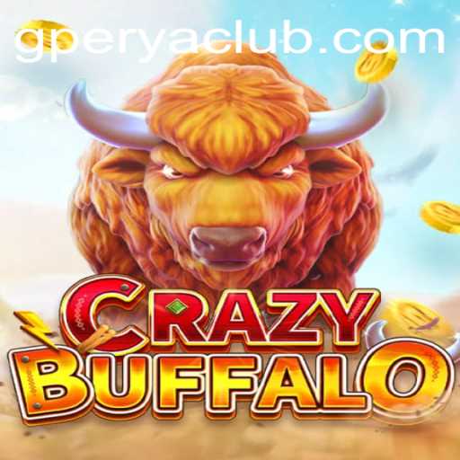 Unveiling the Exhilarating World of CRAZYBUFFALO and GPerya VIP