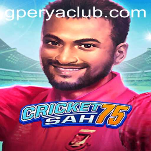 CricketSah75: Exploring the Exciting World of GPerya VIP