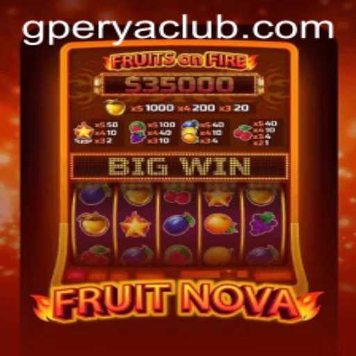 A Comprehensive Look at FruitNova and the Role of GPerya VIP
