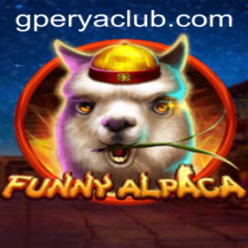 Explore the Thrilling World of FunnyAlpaca: The Ultimate Gaming Experience with GPerya VIP