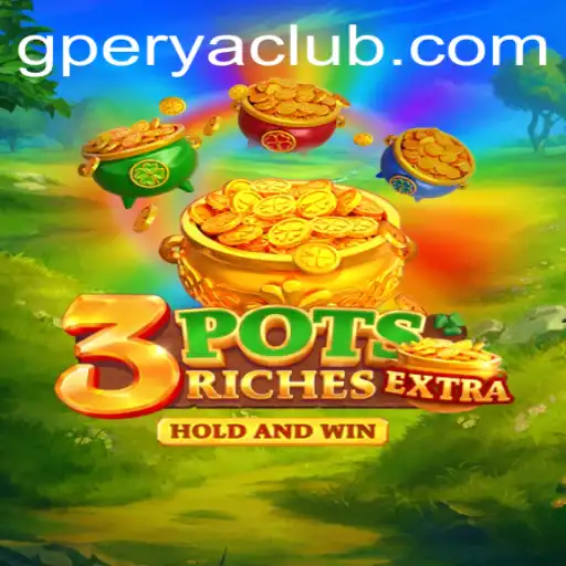 Discover the Exciting World of 3potsExtra: A Comprehensive Guide to Playing GPerya VIP