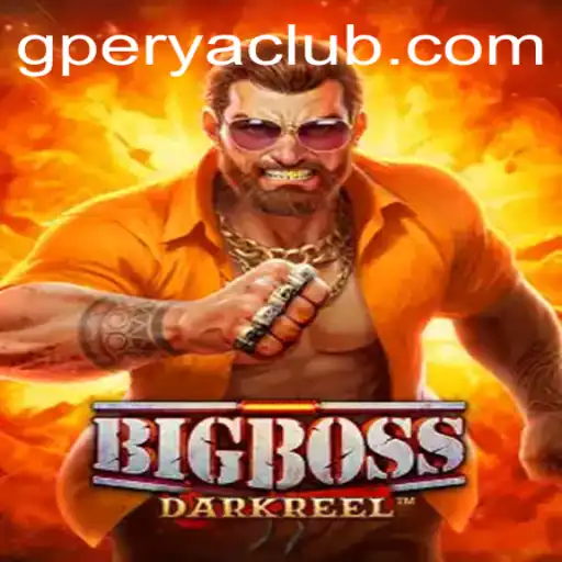 Exploring BigBoss: The Ultimate GPerya VIP Gaming Experience