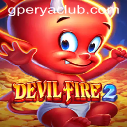 Exploring the Thrilling World of DevilFire2 and the GPerya VIP Experience