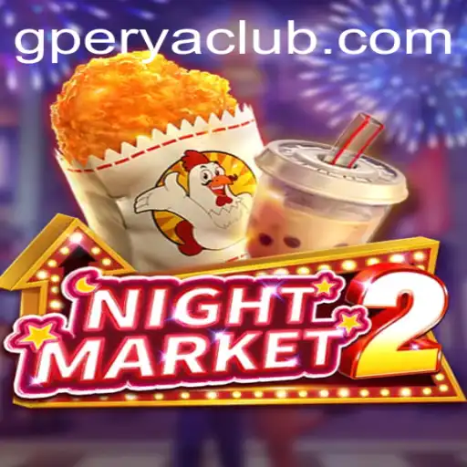 Explore the Thrilling World of NightMarket2 and the Exciting Features of GPerya VIP