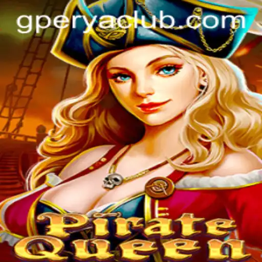 Exploring the Thrill of PirateQueen: GPerya VIP Edition