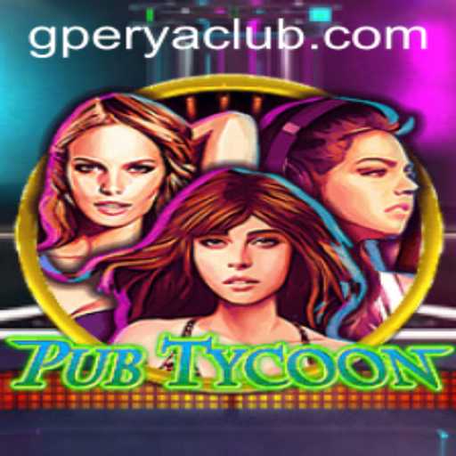 Exploring PubTycoon: The Ultimate GPerya VIP Experience
