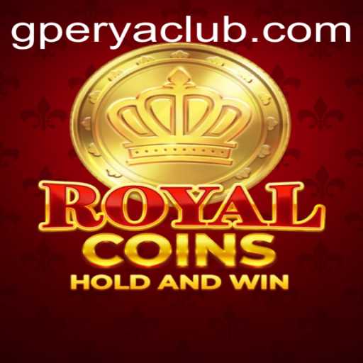 Exploring the Exciting World of RoyalCoins: A Deep Dive into GPerya VIP