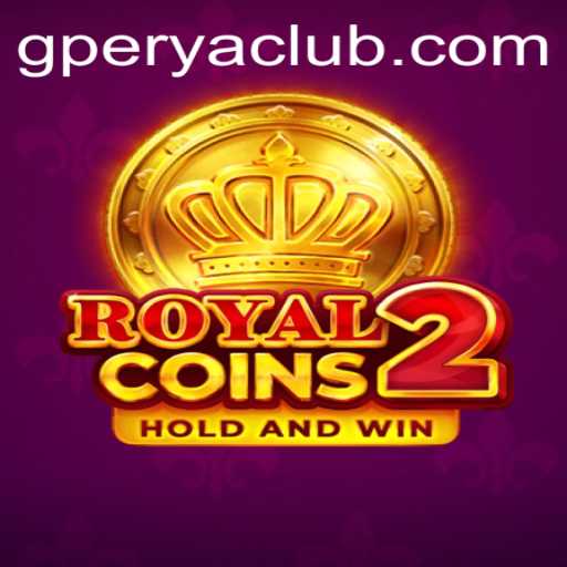 Dive Into the Thrilling World of RoyalCoins2 with GPerya VIP