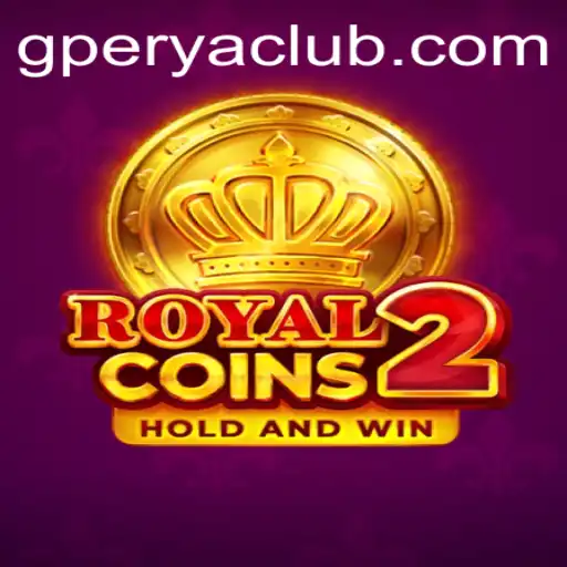 Dive Into the Thrilling World of RoyalCoins2 with GPerya VIP