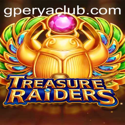 Unveiling TREASURERAIDERS: Adventure Awaits with GPerya VIP