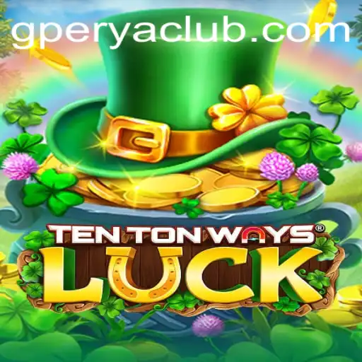 Exploring the Excitement of TenTonWaysLuck: A Guide to Gameplay and Strategy